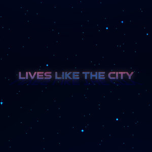lives like the city collection